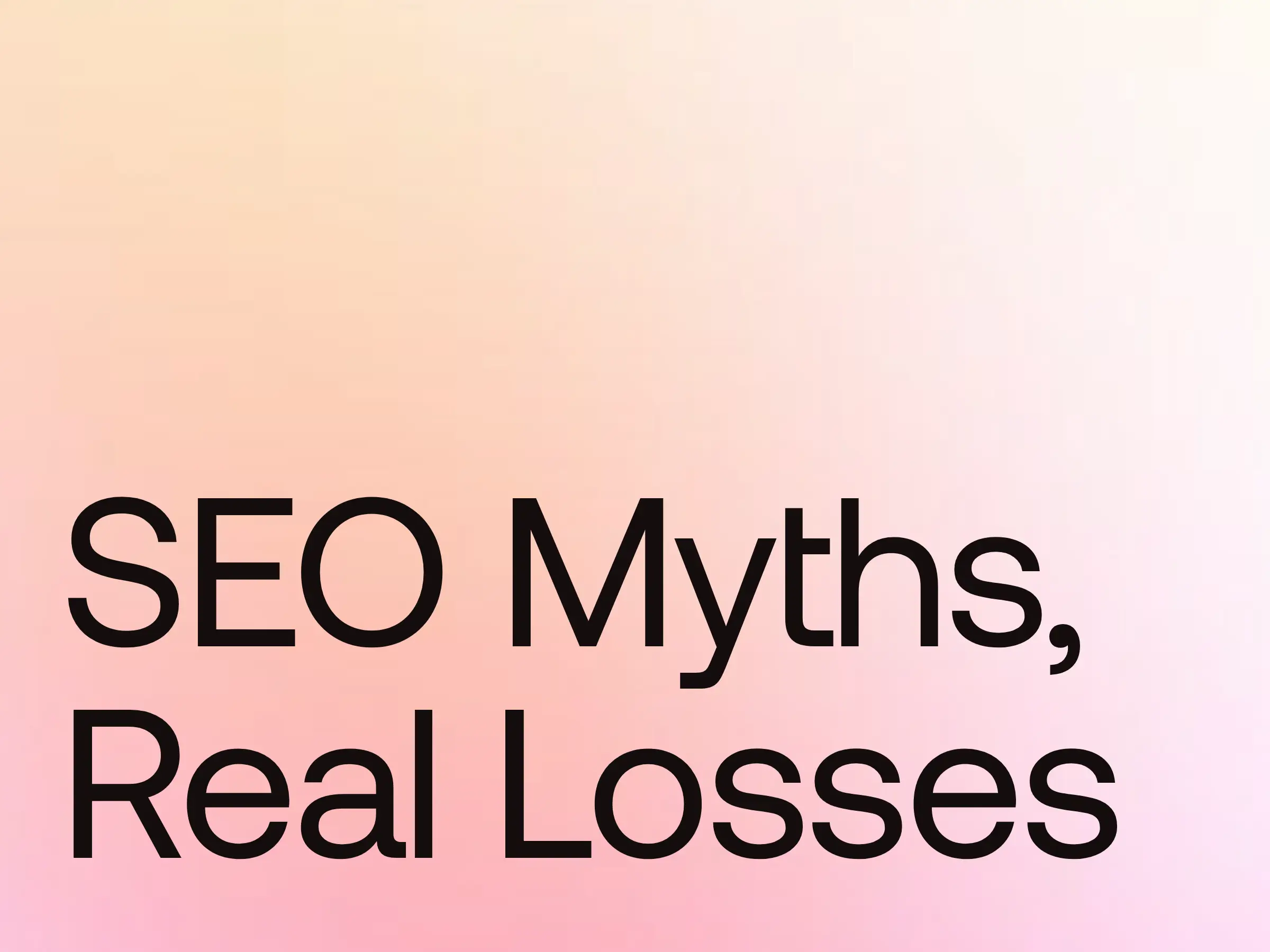 SEO Myths That Are Costing You Traffic in 2026